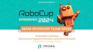 Prisma e Università La Sapienza Dipartimento di Ingegneria Informatica, Automatica e Gestionale al RoboCup2024