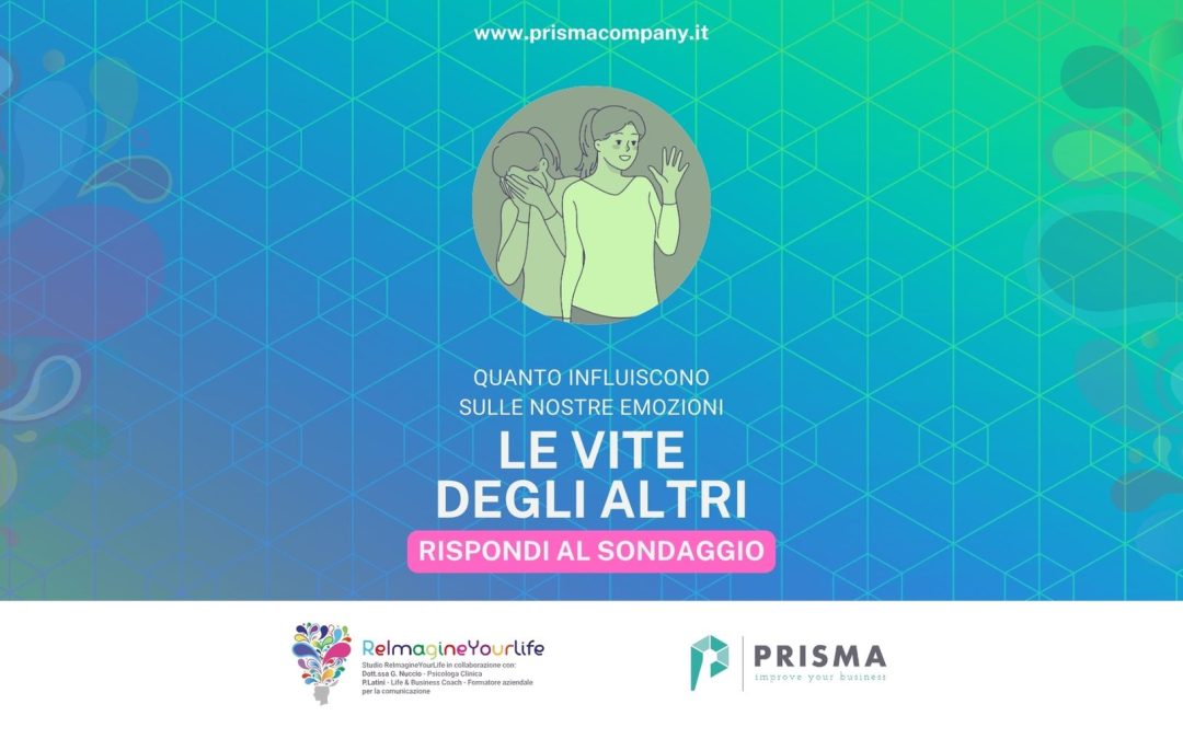 LE VITE DEGLI ALTRI: quanto influiscono sulle nostre emozioni?