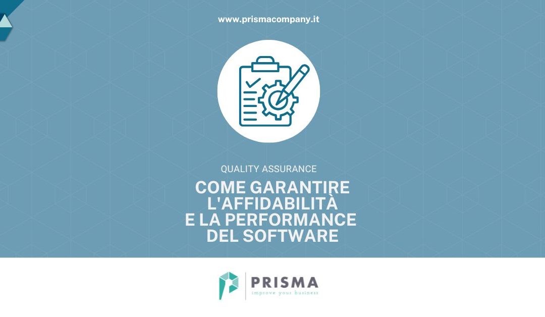 Quality Assurance: Come garantire l’affidabilità e la performance del software