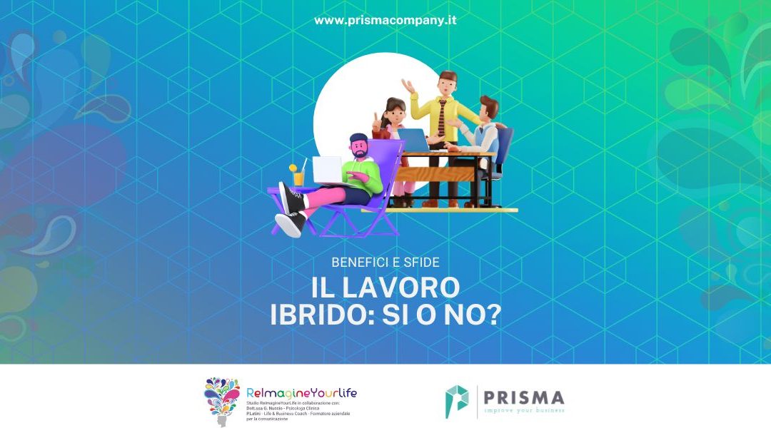 Il lavoro ibrido: benefici e sfide